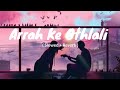 Arrah Ke Othlali || (Slowed+Reverb) || Use Headphones || Lyricslofi-song|| #bhojpuri #viralvideo