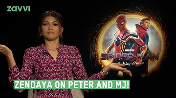 Zendaya talks Peter Parker and MJ! | Spider-Man No Way Home Interview