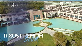 Rixos Premium Belek Rixos Hotels