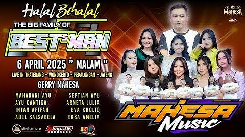🔴LIVE MAHESA MUSIC - BEST`MAN COMUNITY TRATEBANG - WONOKERTO - PEKALONGAN #dhehan_audio