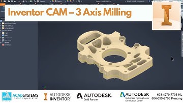 Inventor CAM – 3 Axis Milling