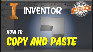 Inventor How To Copy And Paste