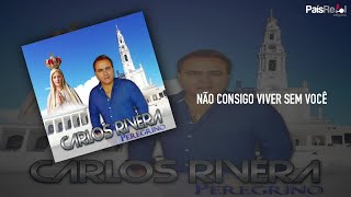 Video thumbnail of "Carlos Rivéra - Não Consigo Viver Sem Você"