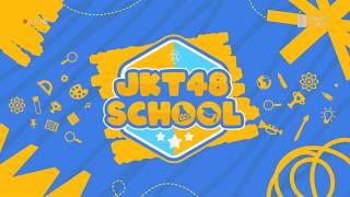 JKT48 SCHOOL (GEN 14) 22-02-2026