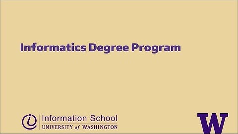 Informatics Overview: Getting the Degree