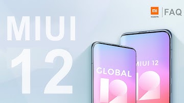 MIUI 12 Official Beta Testing FAQ