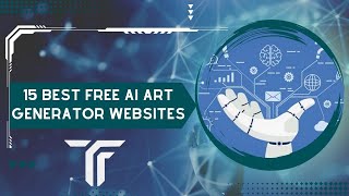 15 Best Free AI Art Generator Websites & Apps Creating Art with Artificial Intelligence | Tech 2023 screenshot 4