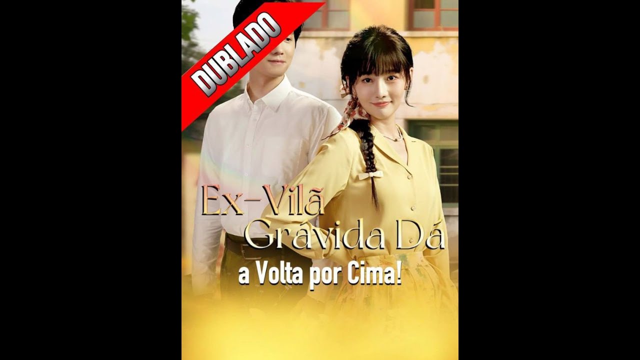 EX-VILÃ GRÁVIDA DÁ A VOLTA POR CIMA DUBLADO - YouTube