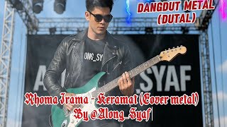 RHOMA IRAMA - KERAMAT | VERSI METAL ENERGY #music #dangdut #indonesia #cover #metal @Along_Syaf