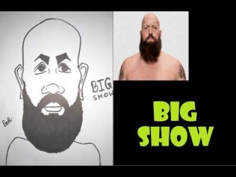 how to draw a caricature of big show youtube