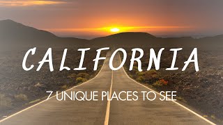 California's Hidden Gems  7 Unique Places