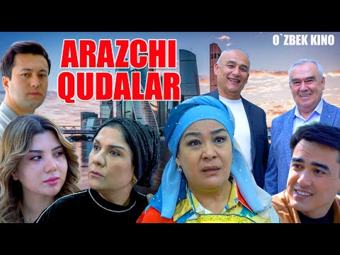 Видео: Arazchi qudalar (O`zbek kino) Аразчи қудалар