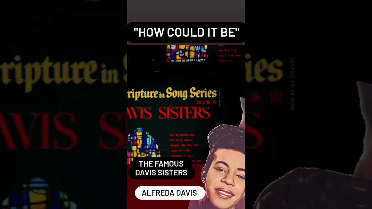 How Could It Be - Alfreda Davis 