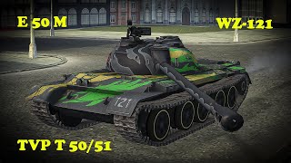 E 50 Ausf. M ● WZ-121 ● TVP T 50/51 - WoT Blitz UZ Gaming