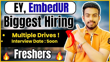 EY, EmbedUR Direct Hiring | OFF Campus Drive For 2027, 2026, 2025, 2024 Batch | Fresher Jobs