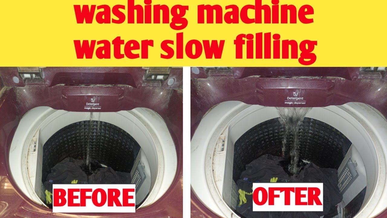 washing machine water slow filling problem YouTube