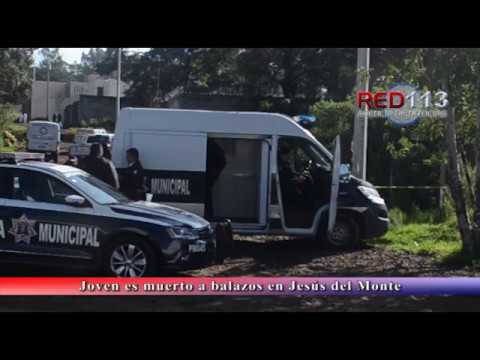 VIDEO Joven es muerto a balazos en Jesús del Monte