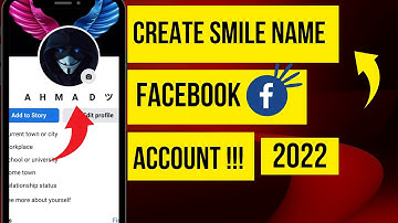 Create  Facebook Smile Name Account | How To Make Smile Name Id 2022 | Fb Smile Name