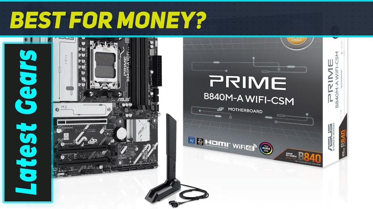 ASUS Prime B840M-A WiFi: The Best Budget AM5 Motherboard? - YouTube