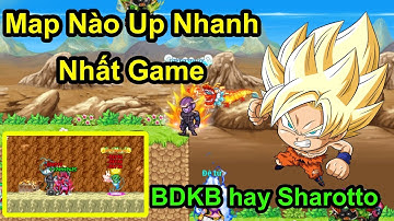 Map nào UP Sức Mạnh Nhanh Nhất Game | So sánh BDKB và Sharotto | NRO SAO