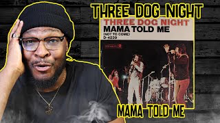 Oh Wow! Three Dog Night  Mama Told Me Not To Come REACTION/REVIEW