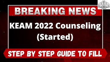 KEAM 2022 Counseling (Started) - How to Register Officially KEAM 2022 Counseling Online Mode