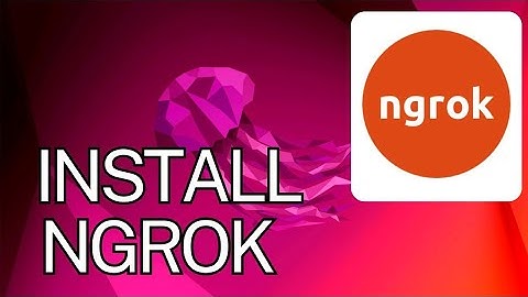 Ngrok (port forwarding) view localhost from anywhere