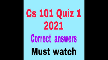 Cs101 quiz 1 Solution 2021|| Cs101 quiz solution|| must watch before quiz