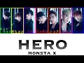 【HERO】MONSTA X  (カナルビ/和訳/ハングル)