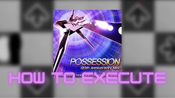 【DDR A】POSSESSION (20th Anniversary Mix) CDP Lvl. 18 - How to execute