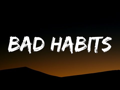 Ed Sheeran - Bad Habits (Lyrics) - Ed Sheeran - Bad Habits (Lyrics)