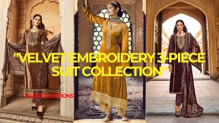 👗 Shaan o Shaukat: Velvet Embroidery K Sath Latest Ladies' 3-Pc Suit Collection! 👗 #qiratcollection