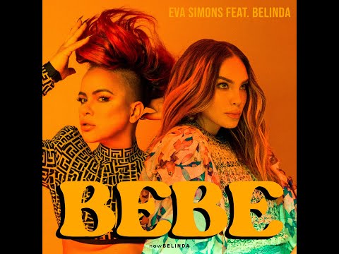 Eva Simons – BEBE (feat. Belinda)