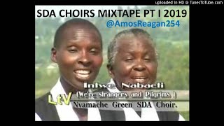 2019 NYAMACHE GREEN SDA CHOIR SONGS MIXTAPE – ZJ KIZAH