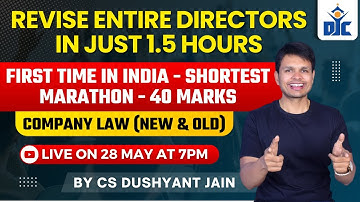 COMPANY LAW | DIRECTORS | REVISION MARATHON | CS DUSHYANT JAIN