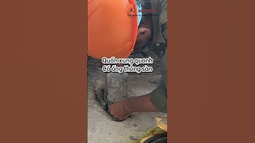 Sử dụng thanh trương nở chống thấm cổ ống và mạch ngừng bê tông