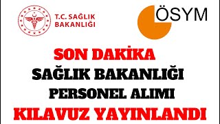 Sağlık Bakanlığı Personel Alımı Kılavuzu Yayınlandı