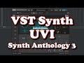 VST Synthesizer - UVI Synth Anthology 3