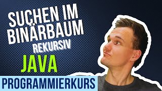 Suchen im Binärbaum (rekursiv) - Programmieren mit Java Net Worth