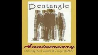 Video thumbnail of "Pentangle - A Maid That's Deep In Love"