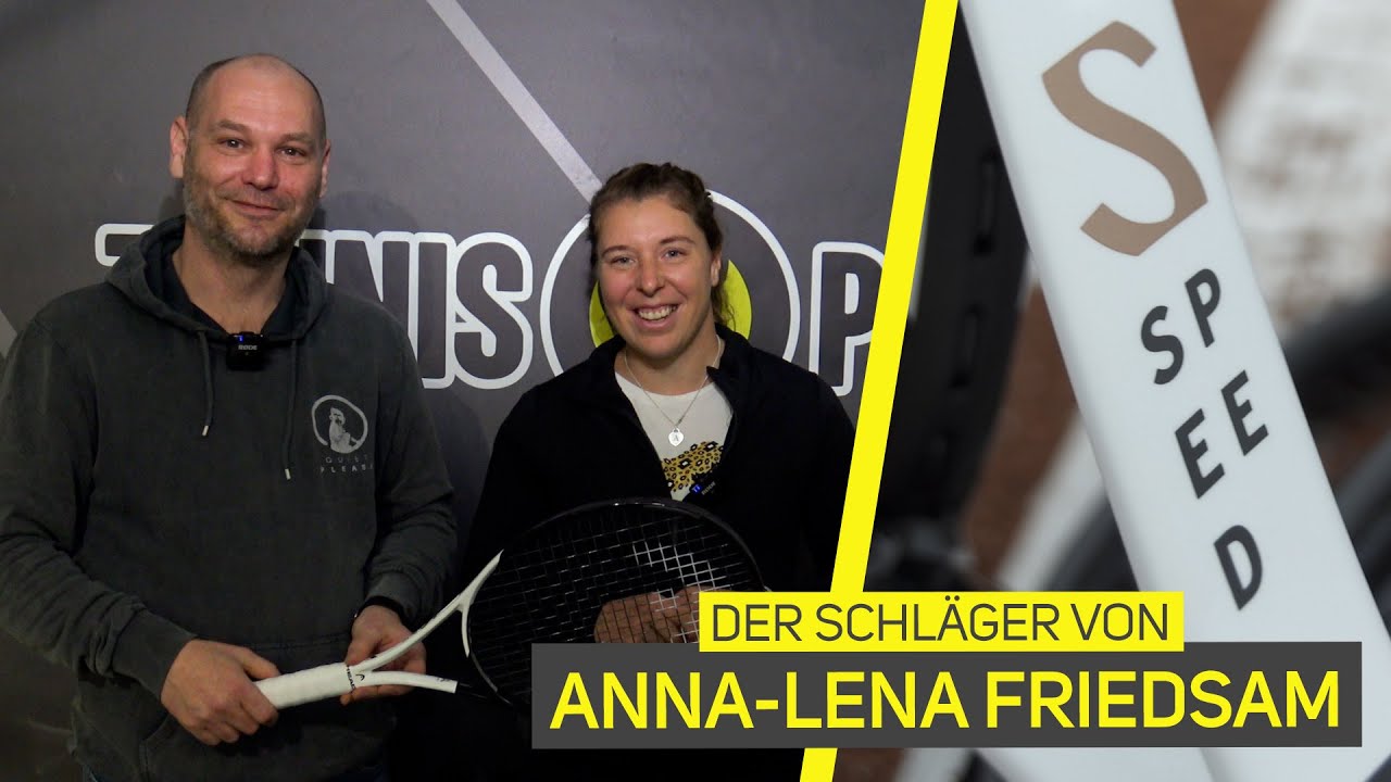 Racket Tuning - Der Schläger eines Profis! mit Anna-Lena Friedsam Tennis -Point