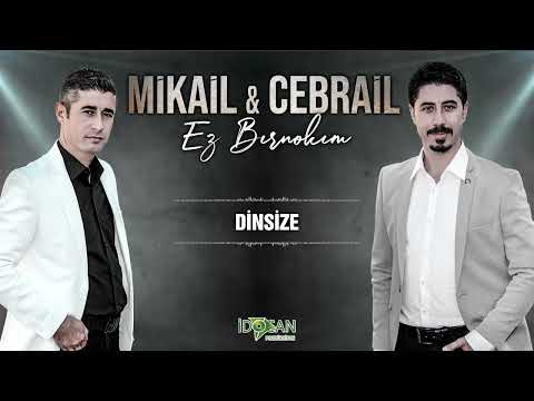 Mikail Cebrail Le Dinsize