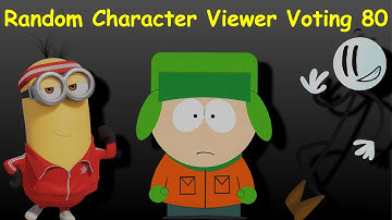 Random Character Viewer Voting 80 [FINALE UPDATED]