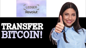 How To Transfer Bitcoin From Ledger Nano X To Revolut (2025)