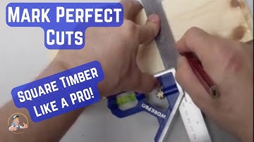 How to Mark Timber for Perfect Square Cuts: Beginner’s Guide