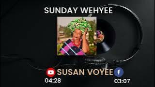 Susan Voyee MUSIC FOR SUNDAY WEHYEE ( Kwaayomu ) ( Nimba Dan Music )
