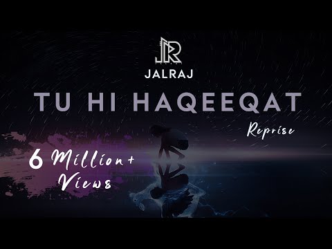 Tu Hi Haqeeqat (Reprise) | JalRaj | Emraan Hashmi | Javed Ali | Latest Hindi Cover 2020