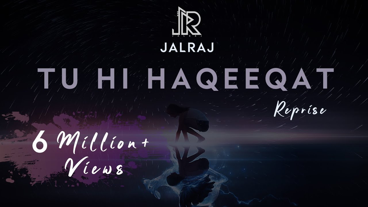 Tu Hi Haqeeqat Reprise  JalRaj  Emraan Hashmi  Javed Ali  Latest Hindi Cover 2020