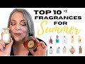 Top 10 BEST SUMMER Perfumes | Best Summer Fragrance | Perfume Collection 2021