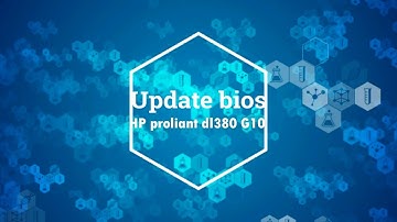 HP DL380 G10 Firmware Update